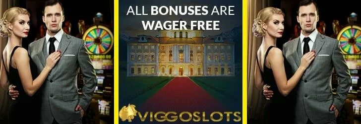 Viggoslots Wager Free Bonuses