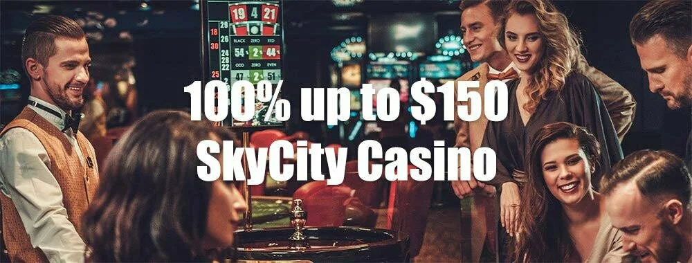 Get up to $150 Extra to Try Your Luck on Skycity Casino Live Tables